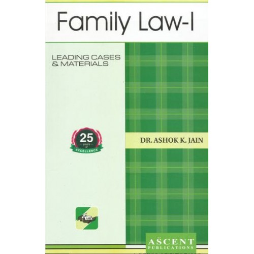 Ascent Publication's Family Law I by Dr. Ashok Kumar Jain